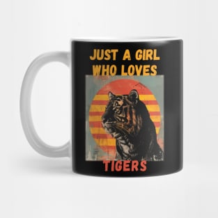 Just a Girl Who Loves Tigers Mug